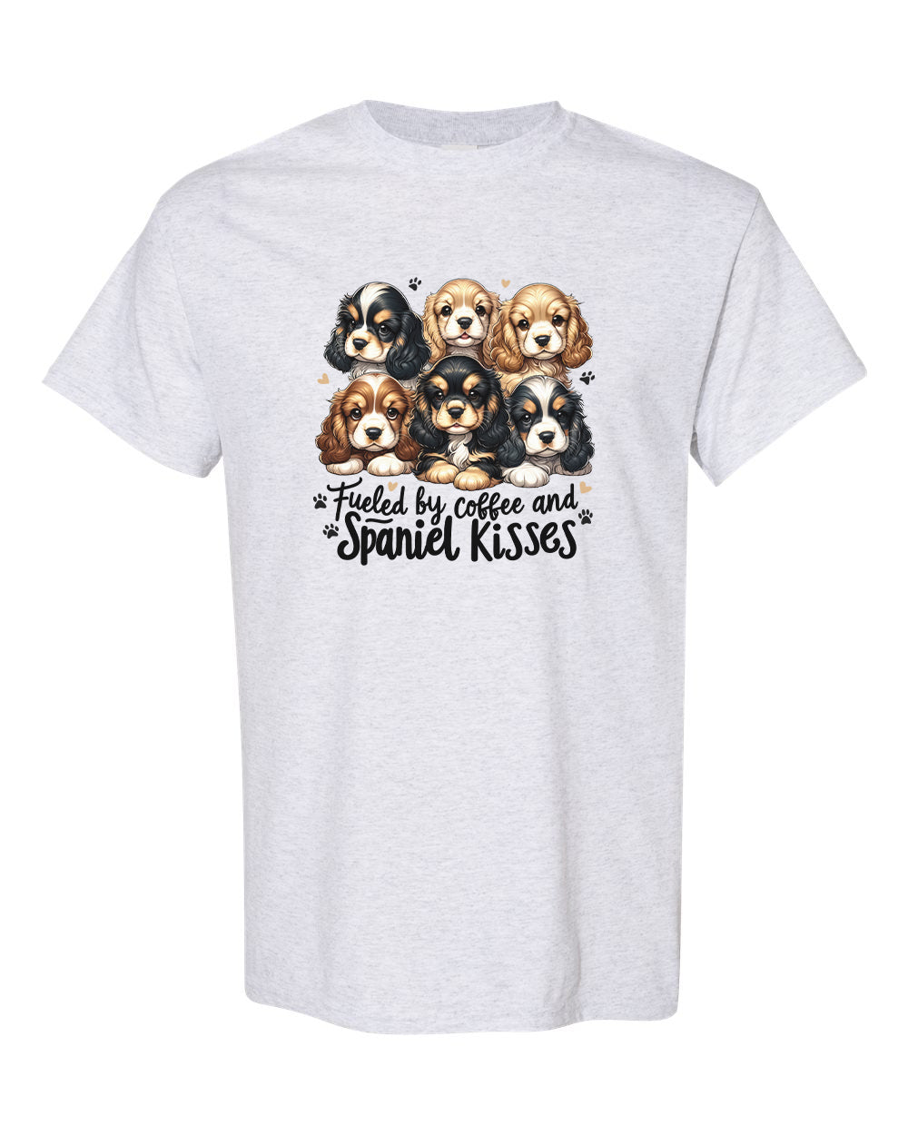 Fueled By Coffee And Spaniel Kisses Sweatshirt or T-Shirt V2
