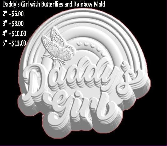 Mold reading Daddy's Girl in script over a layered rainbow with a butterfly