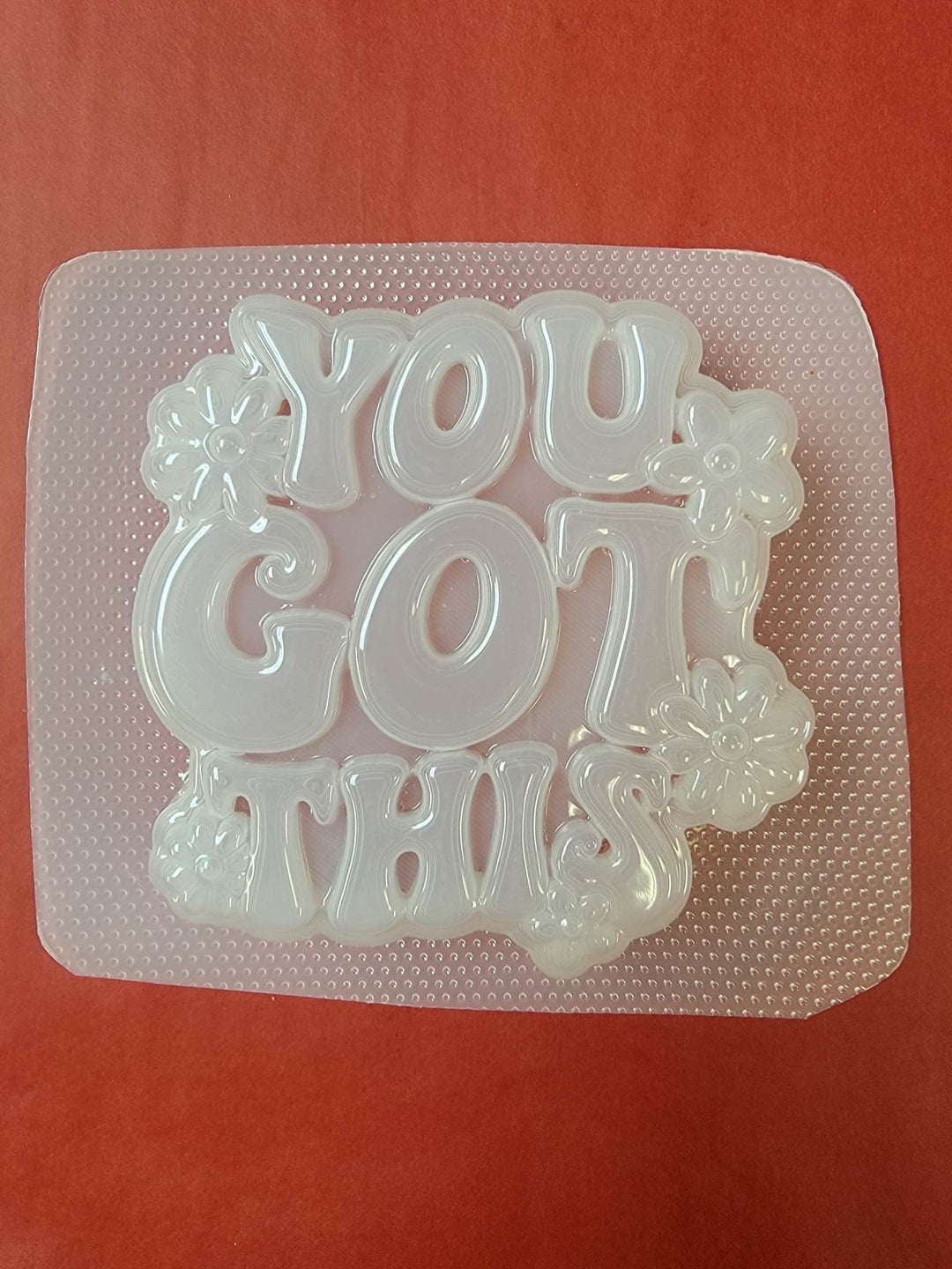 You Got This Plastic Mold or Silicone mold, bath bomb mold, soap mold, affirmation mold, resin mold, sweet mold, inspirational quote mold