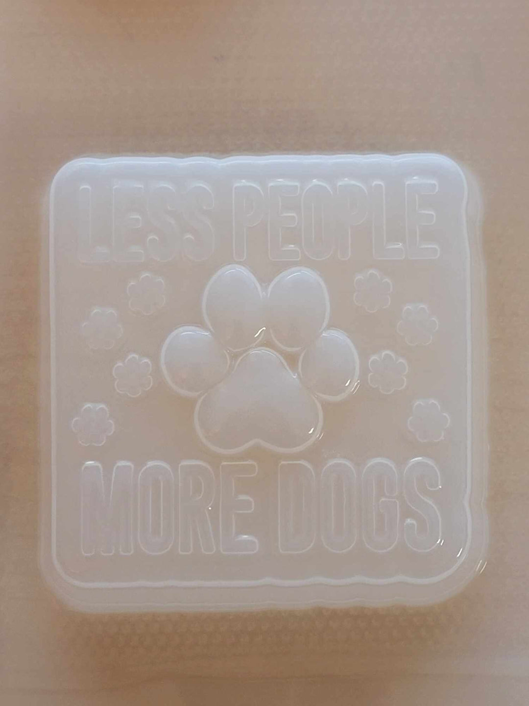 Less People More Dogs Plastic Mold or Silicone mold, bath bomb mold, soap mold, paw mold, resin mold, chocolate mold, dog paw, paw print