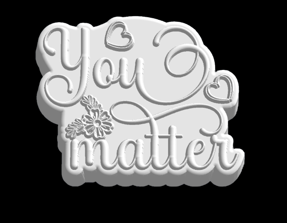 You Matter Mold